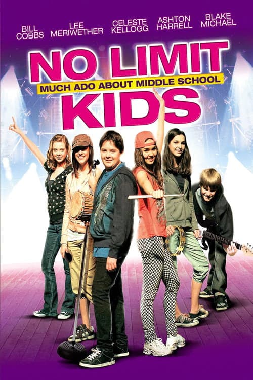 No Limit Kids - Much Ado About Middle School (2010) poster