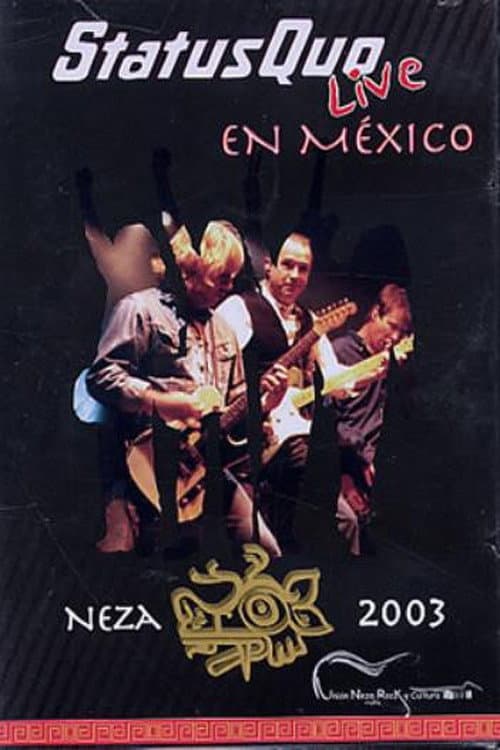 Status Quo – Live In Mexico Neza 2003 (2003) poster