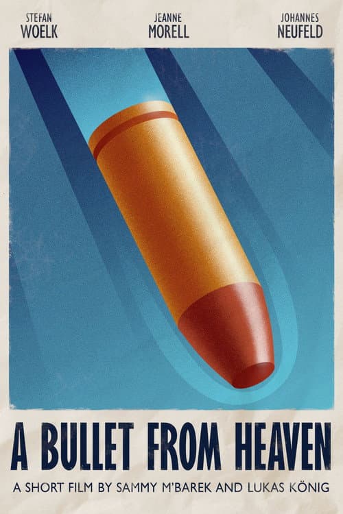 A Bullet From Heaven (2021) poster