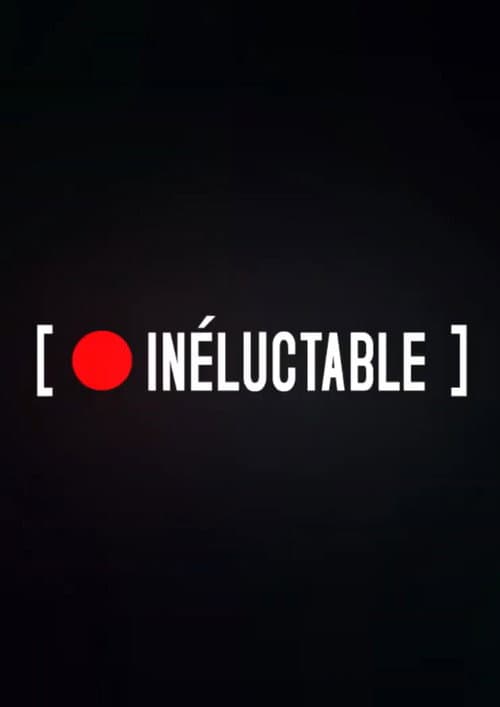 INELUCTABLE (2019) poster
