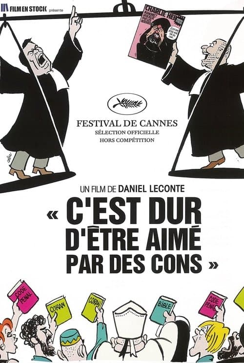C'est dur d'être aimé par des cons (2008) poster
