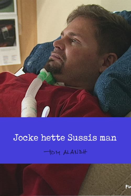 Jocke hette Sussis man (2006) poster