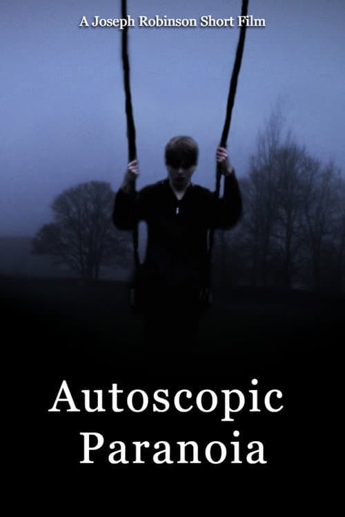 Autoscopic Paranoia (2025) poster