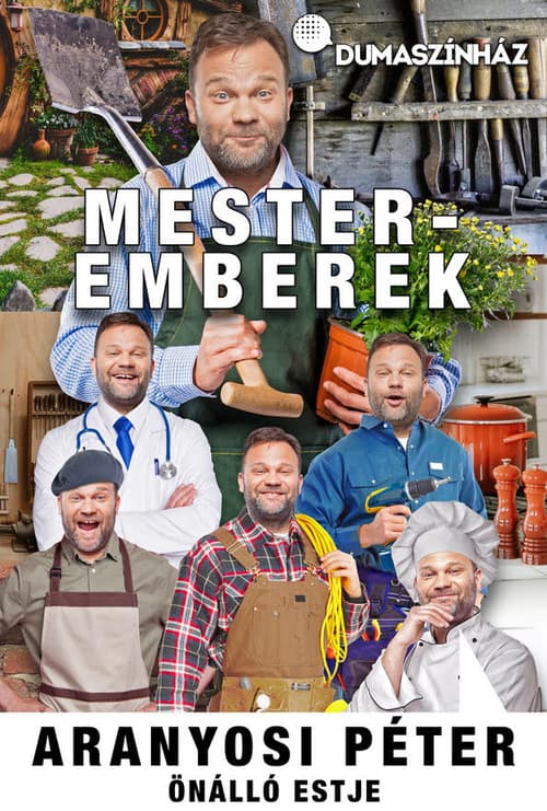 Mesteremberek - Aranyosi Péter önálló estje (2022) poster