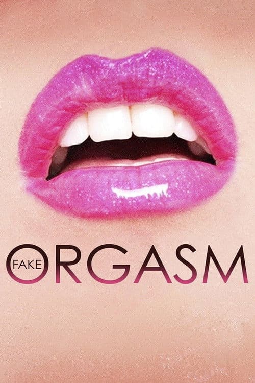 Fake Orgasm (2010) poster