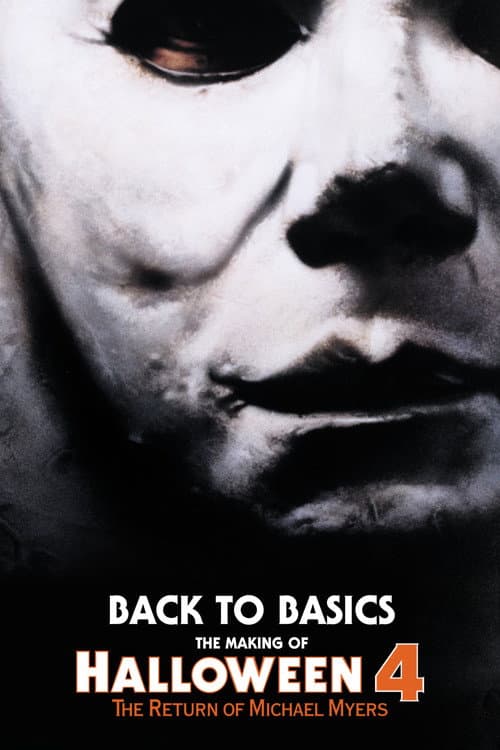 Back to Basics: The Making of Halloween 4 (2013) poster