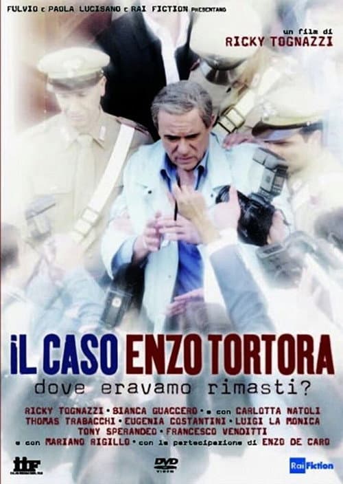 Il caso Enzo Tortora: Dove eravamo rimasti? (2012) poster