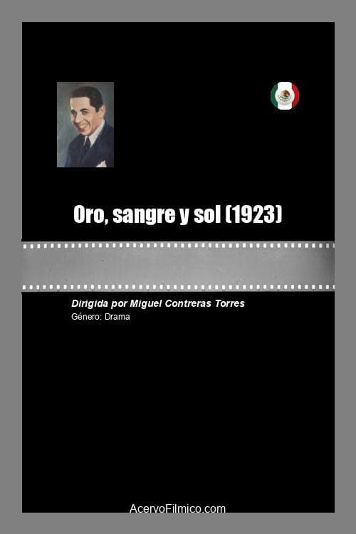 Oro, sangre y sol (1923) poster