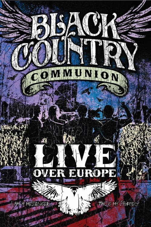 Black Country Communion - Live Over Europe (2011) poster