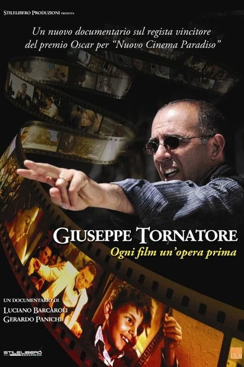 Giuseppe Tornatore - Ogni film un'opera prima (2014) poster
