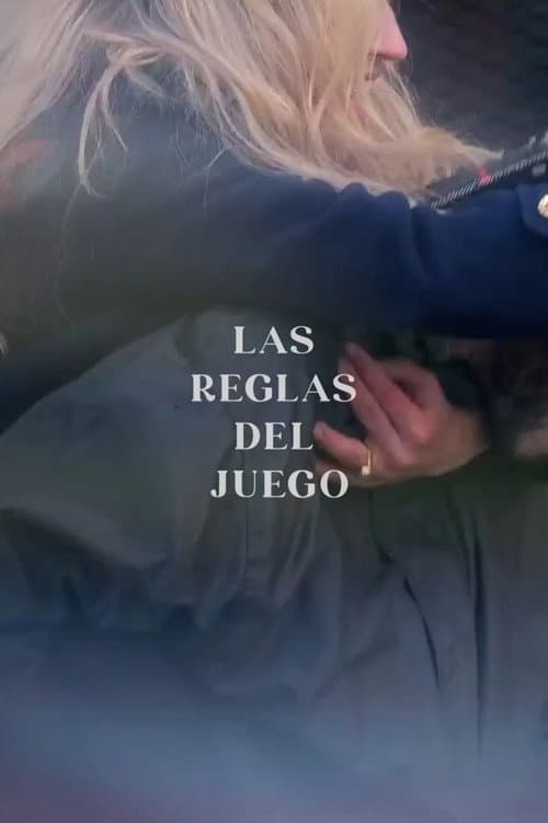 Las reglas del juego (2025) poster