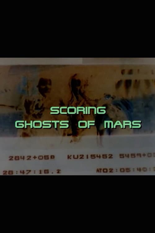 Scoring 'Ghosts of Mars' (2001) poster