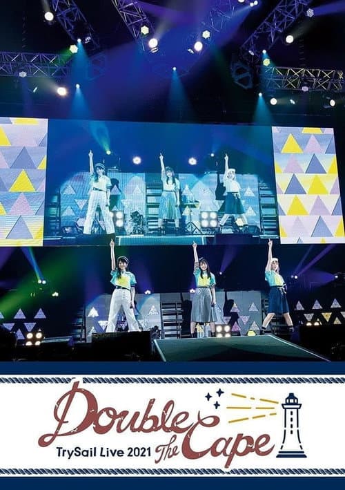 TrySail Live 2021 “Double the Cape” (2021) poster
