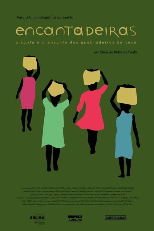 Encantadeiras - O Canto e o Encanto das Quebradeiras de Coco Babaçu (2020) poster