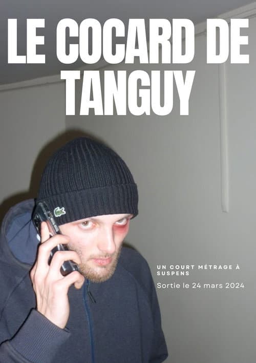 Le Cocard à Tanguy (2024) poster