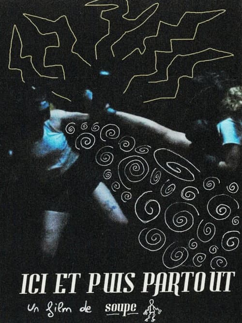Ici et puis partout (2025) poster