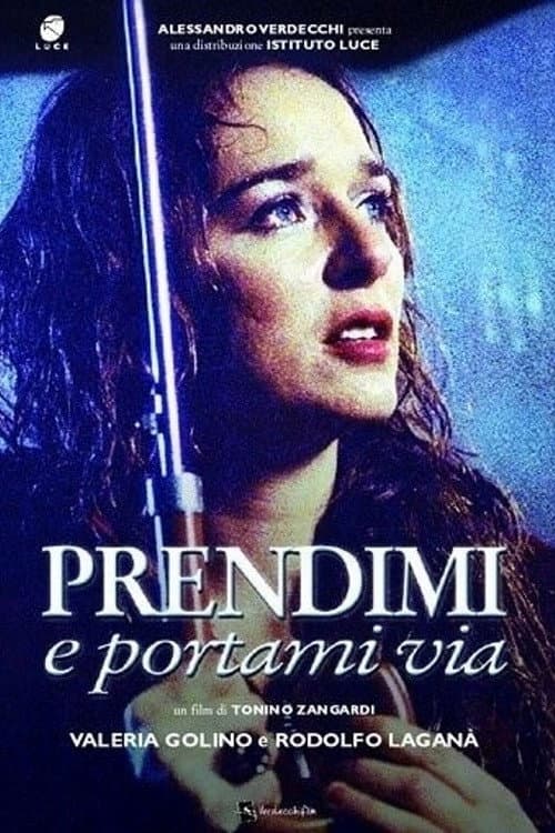 Prendimi e portami via (2003) poster