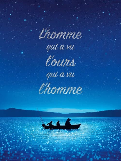 L’Homme qui a vu l’ours qui a vu l’homme (2025) poster