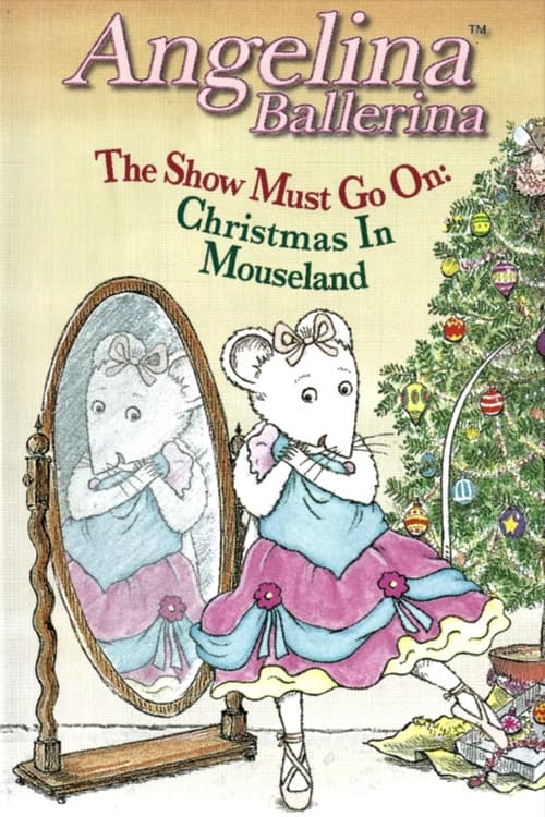 Angelina Ballerina: The Show Must Go On (2004) poster