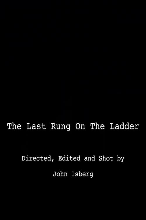 The Last Rung on the Ladder (2019) poster