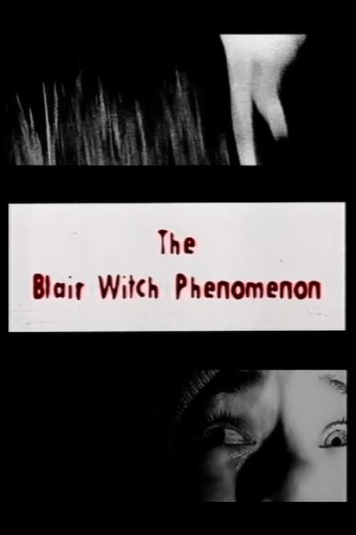 The Blair Witch Phenomenon (1999) poster
