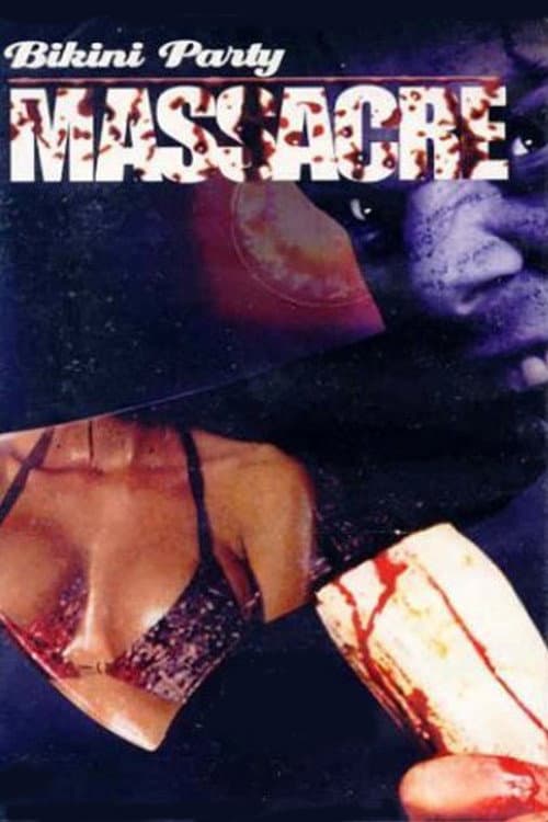 Bikini Party Massacre (2002) poster