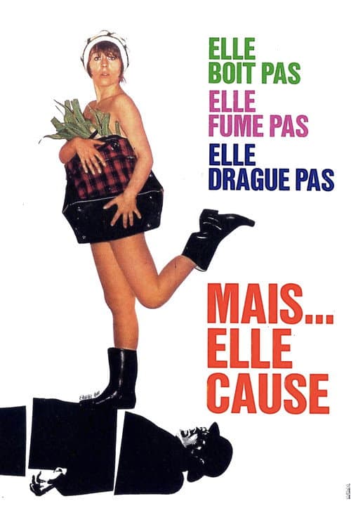 Elle boit pas, elle fume pas, elle drague pas, mais… elle cause (1970) poster