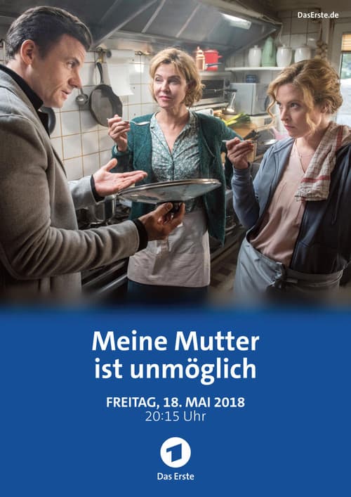 Meine Mutter ist unmöglich (2018) poster