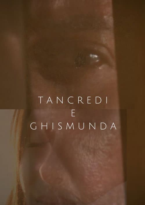 Tancredi e Ghismunda (2020) poster