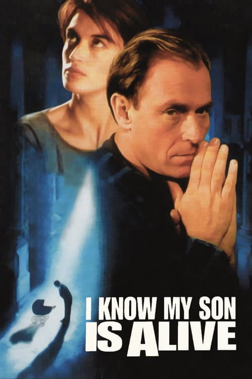 I Know My Son Is Alive (1994) poster