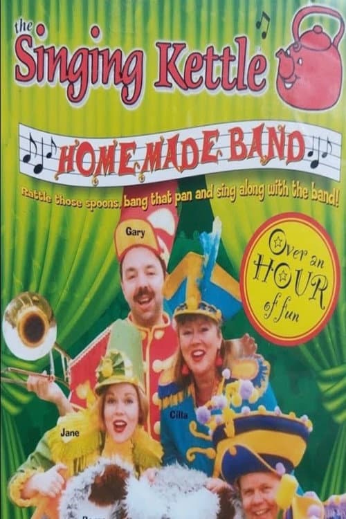 The Singing Kettle: Homemade Band (2007) poster