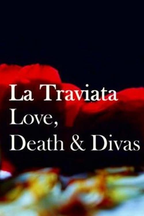 La Traviata: Love, Death & Divas (2015) poster