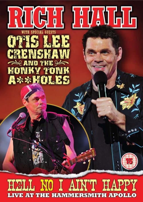 Rich Hall: Hell No I Ain't Happy (2009) poster