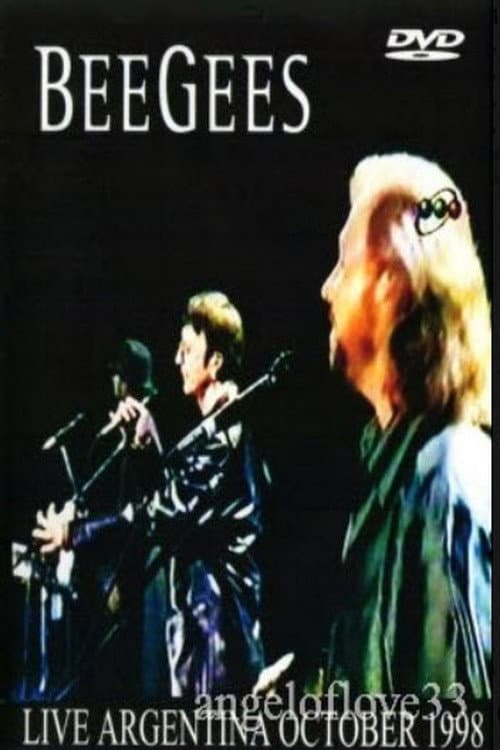 Bee Gees - Live in Argentina (1998) poster