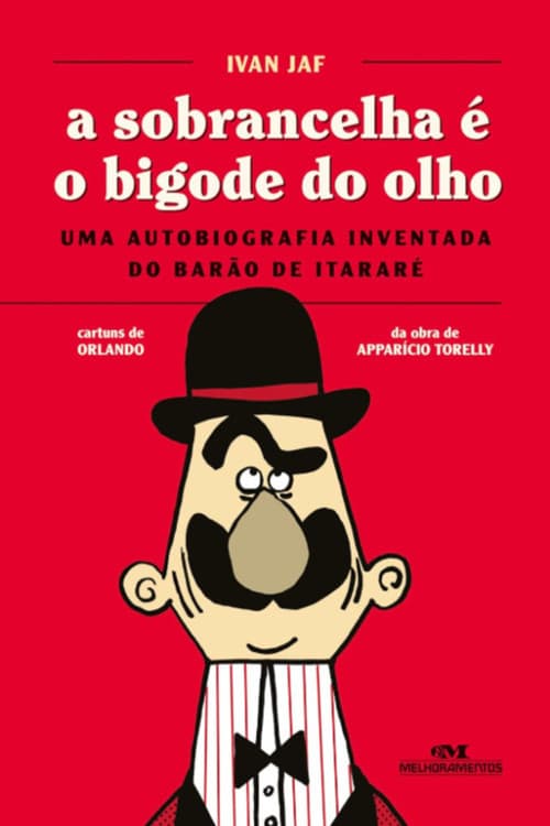 A Sobrancelha é o Bigode do Olho (2022) poster