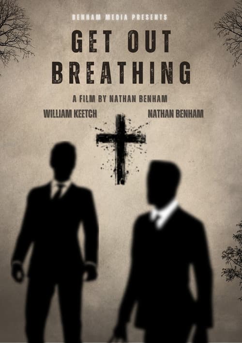 Get Out Breathing (2025) poster