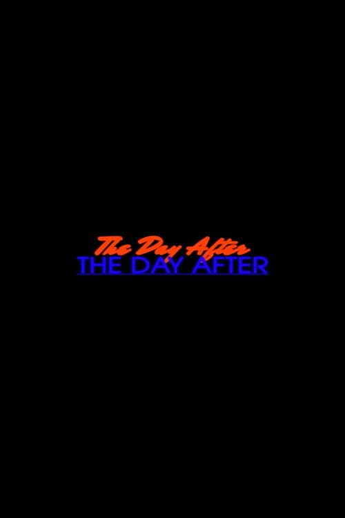 The Day After The Day After (2024) poster
