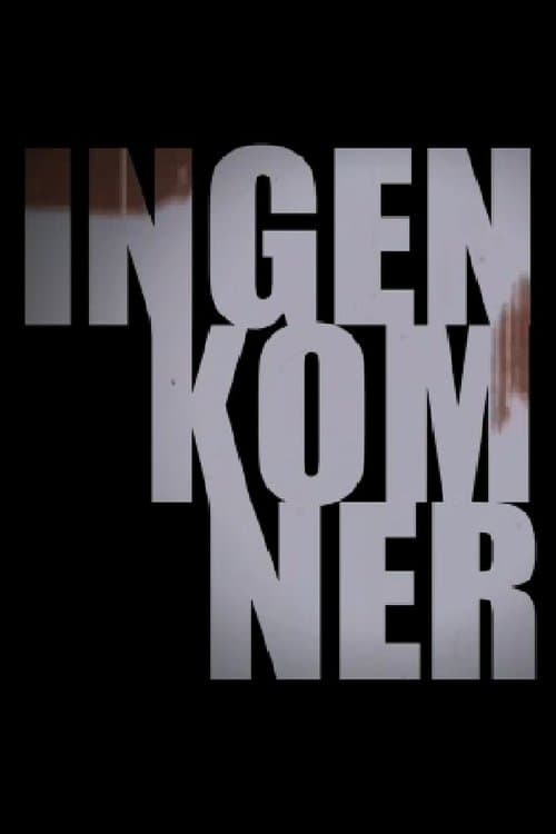 Ingen kom ner (2009) poster