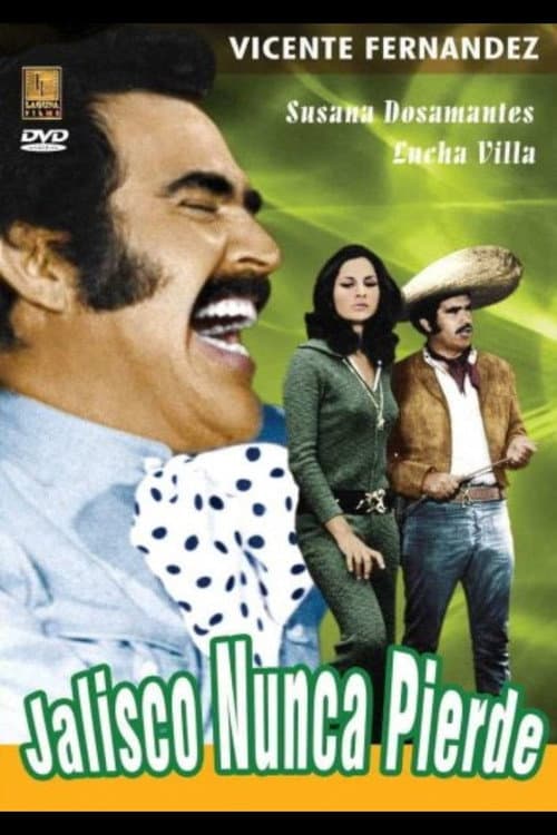 Jalisco nunca pierde (1974) poster