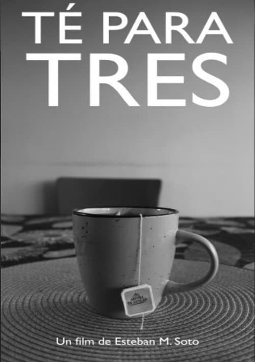 Té para tres (2022) poster
