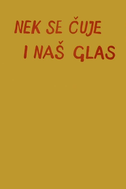 Nek se čuje i naš glas (1971) poster