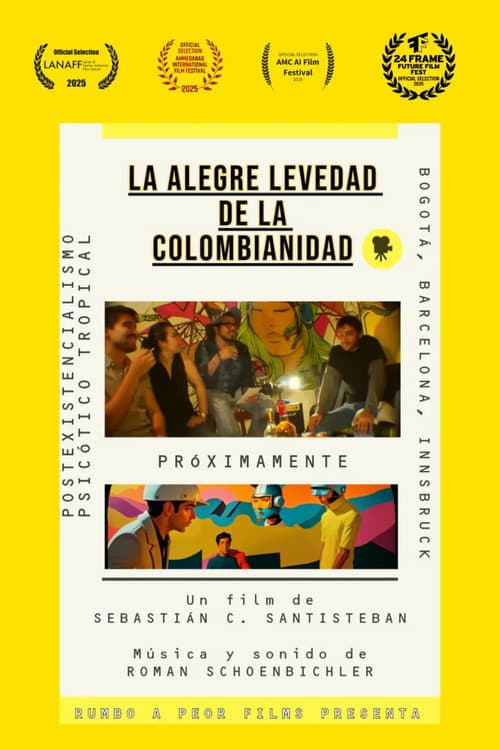 La alegre levedad de la colombianidad (2025) poster
