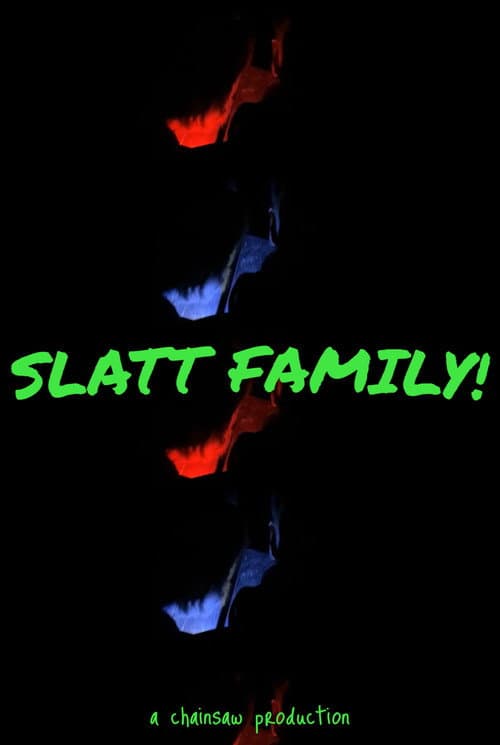 SLATT FAMILY (2022) poster