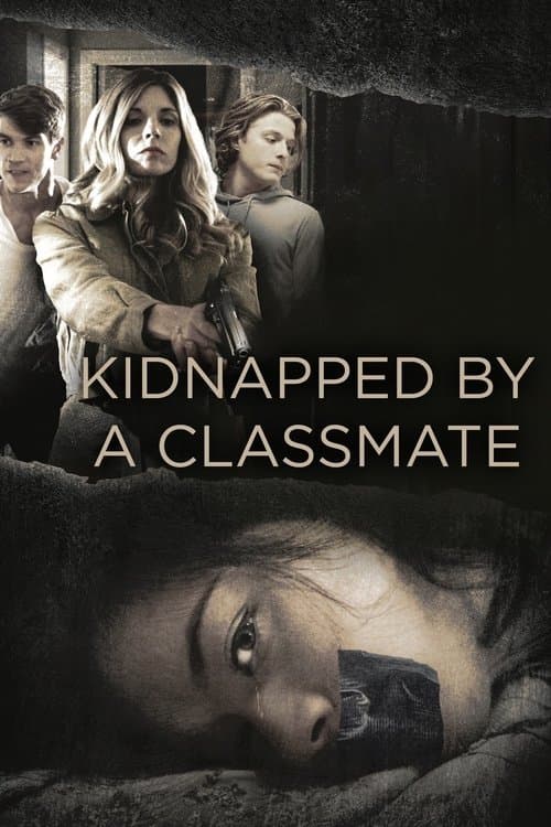 Kidnapped by a Classmate (2020) poster