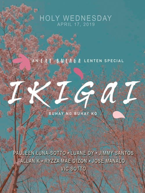 Ikigai: Buhay ng Buhay Ko (2019) poster