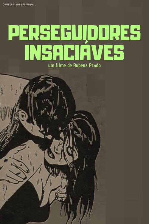 Perseguidores Insaciáveis (1988) poster