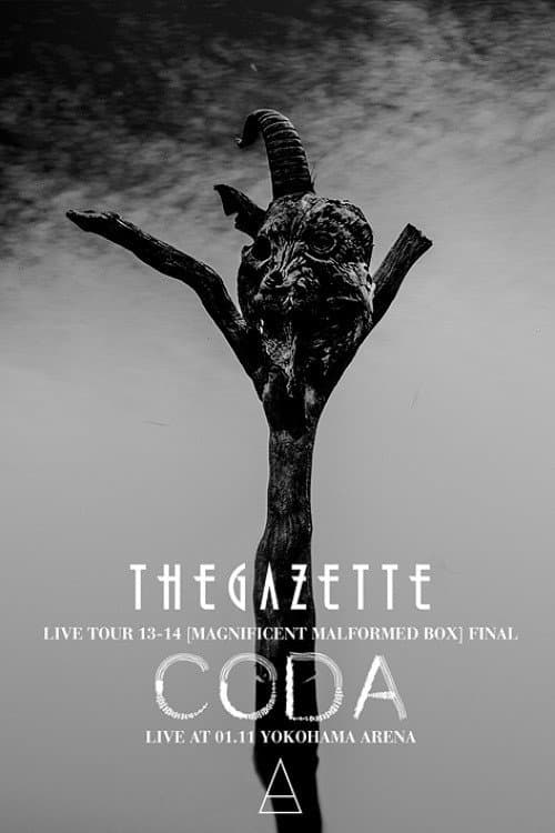 the GazettE LIVE TOUR 13-14 [MAGNIFICENT MALFORMED BOX] FINAL CODA LIVE AT 01.11 YOKOHAMA ARENA (2014) poster