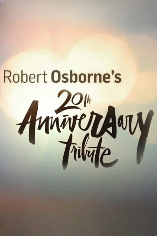 Robert Osborne's 20th Anniversary Tribute (2015) poster