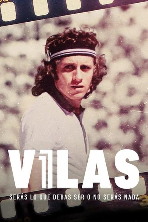 Vilas: serás lo que debas ser o no serás nada (2020) poster