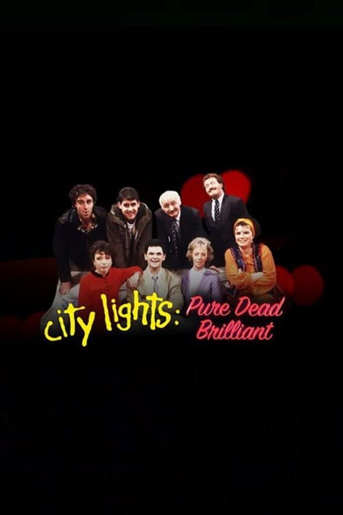 City Lights: Pure Dead Brilliant (2025) poster
